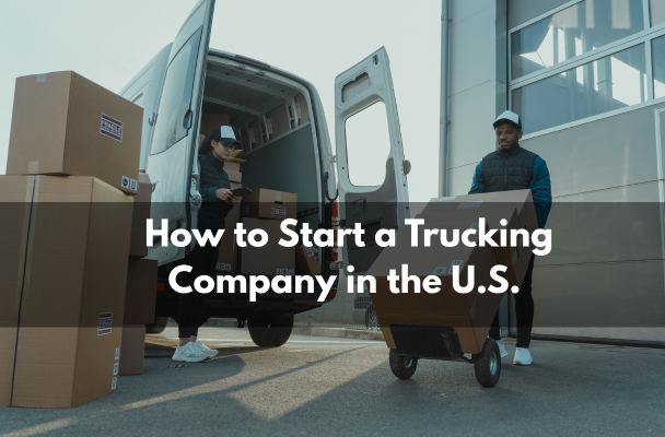 Starting a Trucking Company